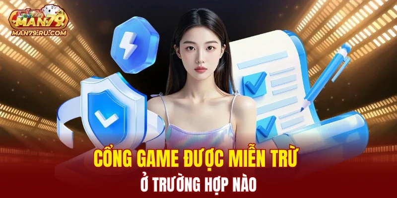 Các trường hợp cổng game không chịu trách nhiệm
